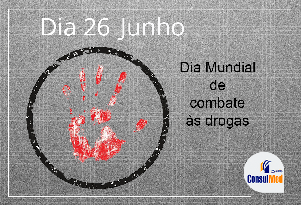 Dia Internacional de combate as drogas.