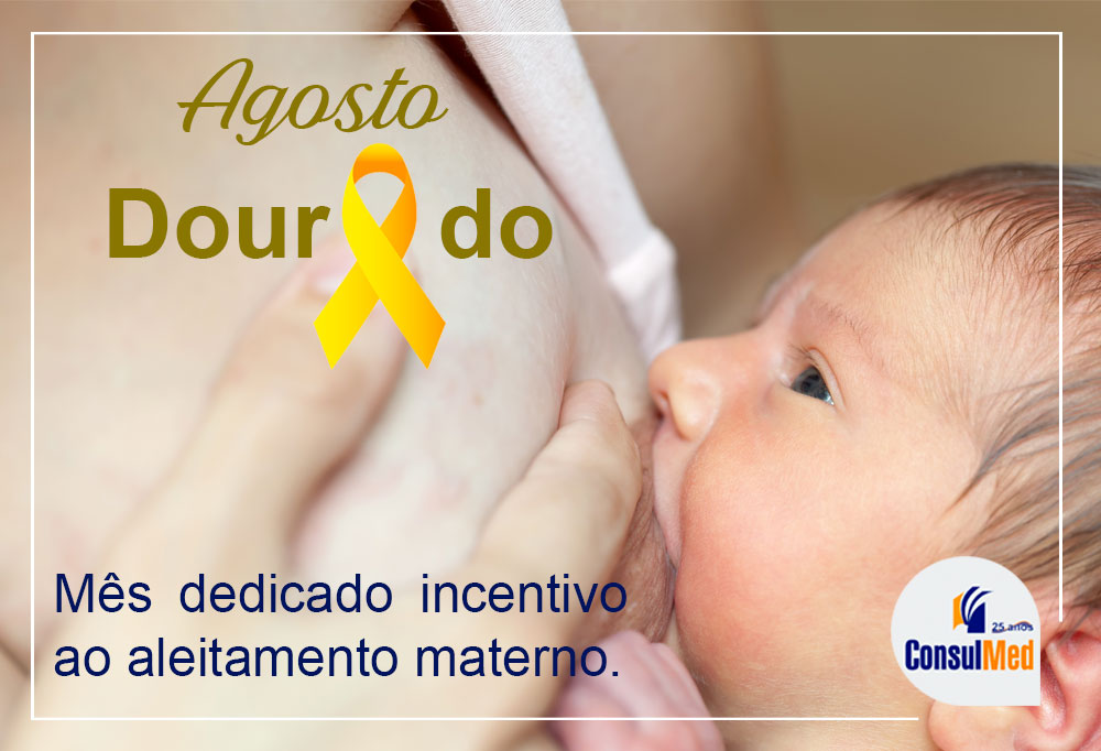 Agosto Dourado - incentivo aleitamento materno.